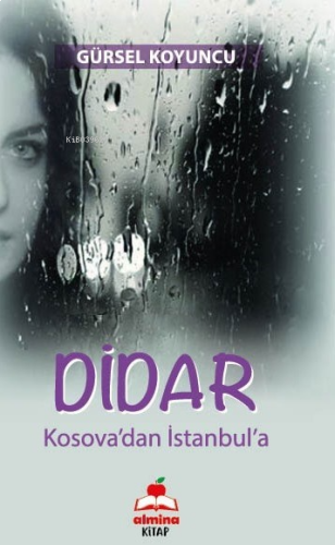 Didar ;Kosova’dan İstanbul’a