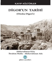 Digor’un Tarihi