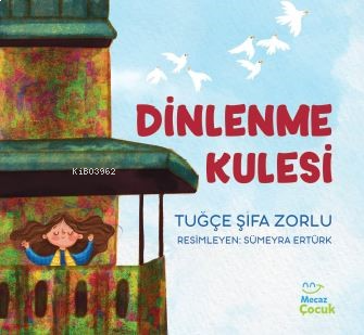 Dinlenme Kulesi