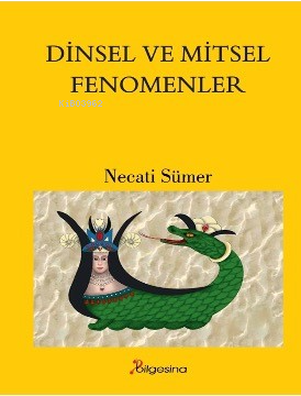 Dinsel Ve Mitsel Fenomenler