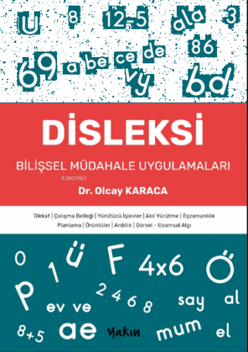 Disleksi;Bilişsel Müdahale Uygulamaları