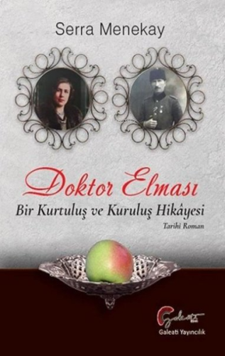 Doktor Elması - Bir Kurtuluş ve Kurtuluş Hikayesi