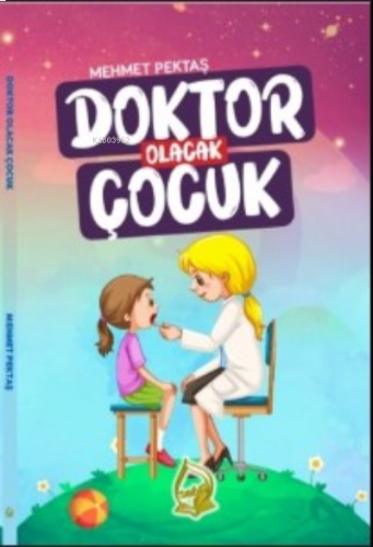 Doktor Olacak Çocuk