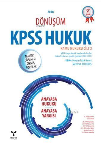 Dönüşüm - Anayasa Hukuku - Anayasa Yargısı KPSS Hukuk