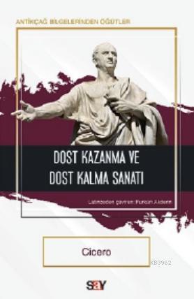 Dost Kazanma ve Dost Kalma Sanatı