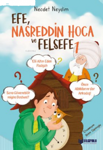 Efe Nasreddin Hoca ve Felsefe-1