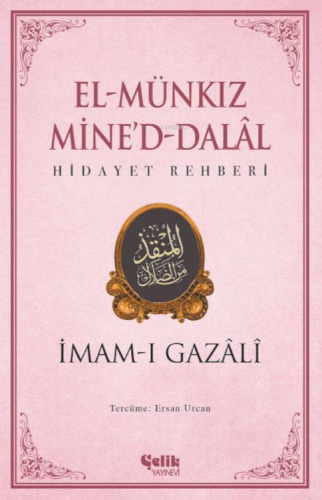 El Münkız Mine'd-Dalal;Hidayet Rehberi