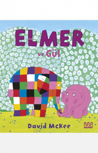 Elmer ve Gül