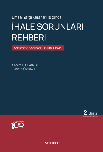 Emsal Yargı Kararları Işığında İhale Sorunları Rehberi;Sözleşme Sorunl