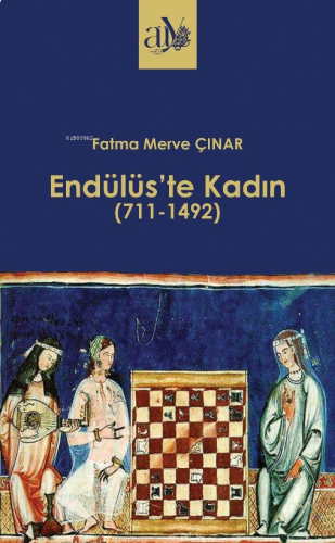 Endülüs’te Kadın ;(711-1492)