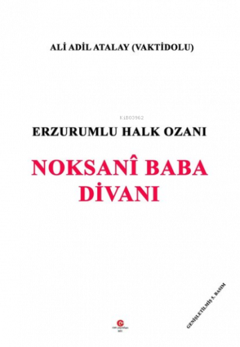 Erzurumlu Halk Ozanı Noksani Baba Divanı