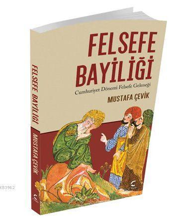 Felsefe Bayiliği; Cumhuriyet Dönemi Felsefe Geleneği