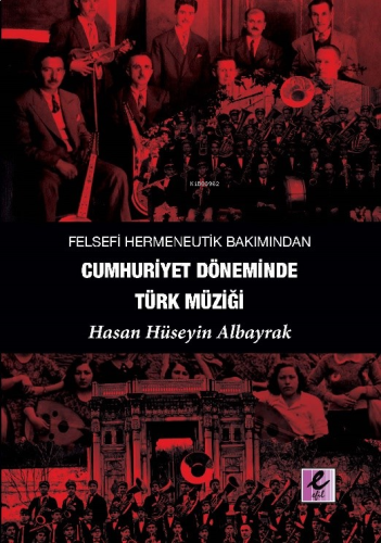 Felsefi Hermeneutik Bakımından Cumhuriyet Döneminde Türk Müziği