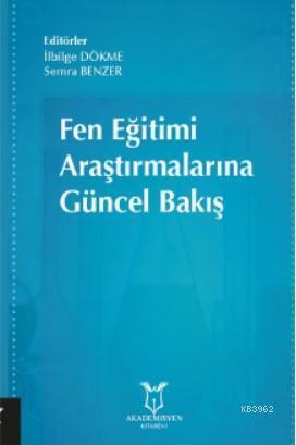 Fen Eğitimi Araştırmalarına Güncel Bakış