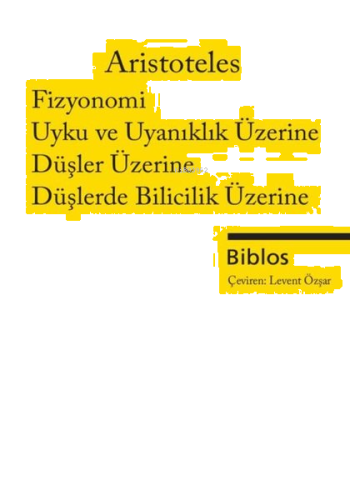 Fizyonomi, Uyku ve Uyanıklık Üzerine Düşler Üzerine Düşlerde Bilicilik