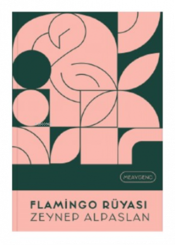 Flamingo Rüyası