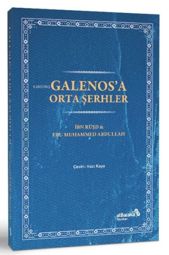 Galenos'a Orta Şerhler