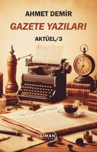 Gazete Yazıları ;Aktüel/3