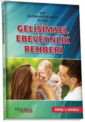 Gelişimsel Ebeveynlik Rehberi