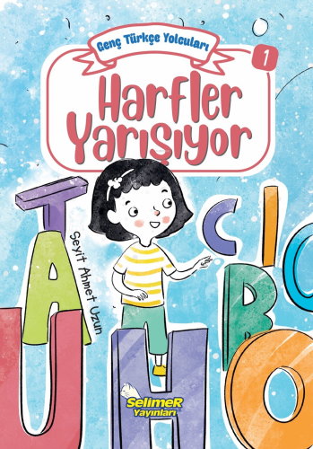 Genç Türkçe Yolcuları - Harfler Yarışıyor