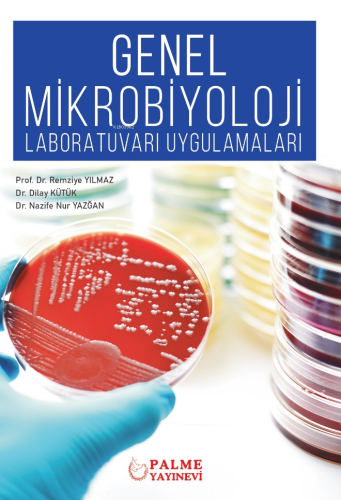 Genel Mikrobijoloji Laboratuvarı Uygulamaları