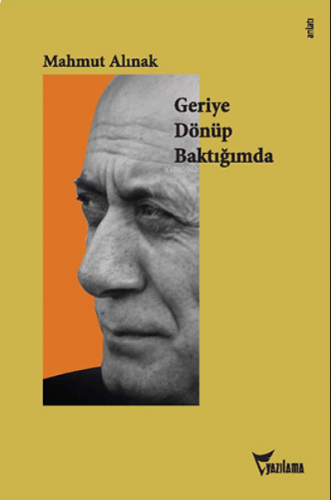 Geriye Dönüp Baktığımda