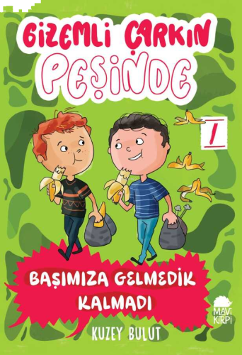 Gizemli Çarkın Peşinde;Başımıza Gelmedik Kalmadı