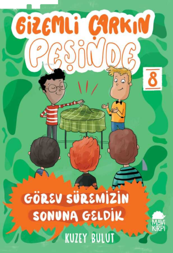 Gizemli Çarkın Peşinde;Görev Süremizin Sonuna Geldik