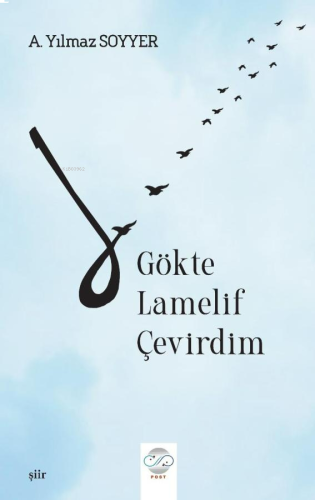 Gökte Lamelif Çevirdim