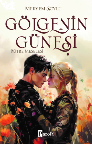 Gölgenin Güneşi 3 – Rütbe Meselesi