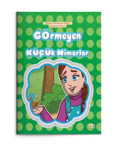 Görmeyen Küçük Mimarlar