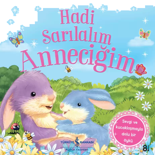 Hadi Sarılalım Anneciğim