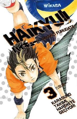 Haikyu!! 3. Cilt: Karasuno Takımı, Harekete Geçiyor!