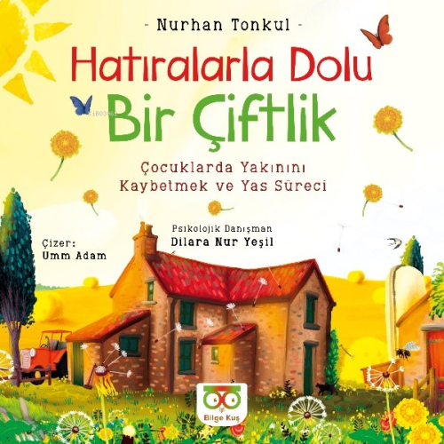 Hatıralarla Dolu Bir Çiftlik