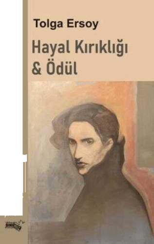 Hayal Kırıklığı & Ödül