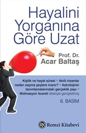 Hayalini Yorganına Göre Uzat