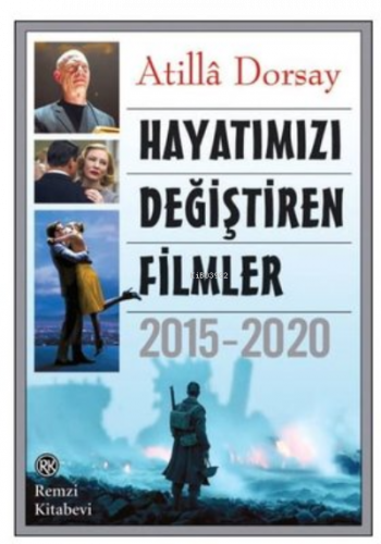 Hayatımızı Değiştiren Filmler (2015-2020)