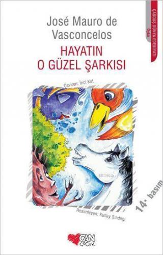 Hayatın O Güzel Şarkısı