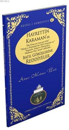 Hayrettin Karamanın Batıl Görüşlerine Reddiyeler