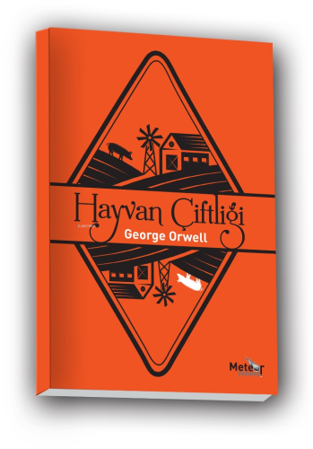 Hayvan Çiftiği;“Bütün Hayvanlar Eşittir Ama Bazıları Daha Eşittir.”