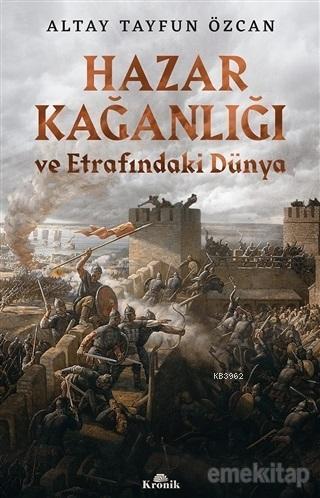 Hazar Kağanlığı ve Etrafındaki Dünya