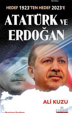 Hedef 1923ten Hedef 2023e Atatürk ve Erdoğan