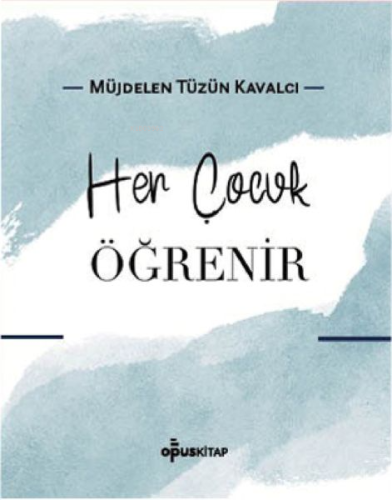 Her Çocuk Öğrenir