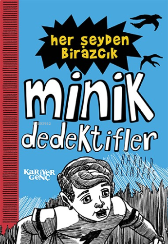 Her Şeyden Birazcık;Minik Dedektifler