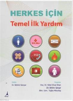 Herkes İçin Temel İlk Yardım