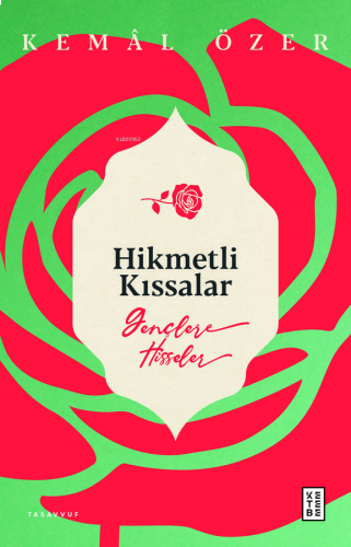 Hikmetli Kıssalar;Gençlere Hisseler