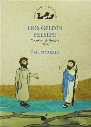 Hoş Geldin Felsefe