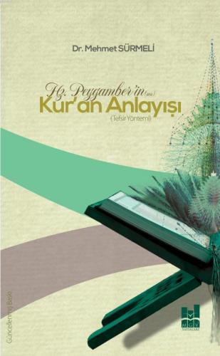 Hz Peygamber'in (sas) Kur'an Anlayışı