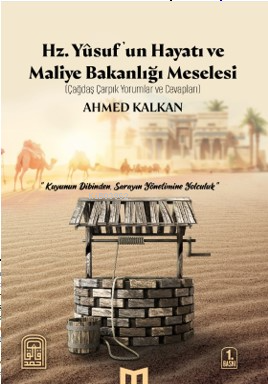 Hz. Yûsuf'un Hayatı ve Maliye Bakanlığı Meselesi