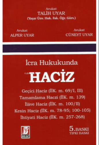 İcra Hukukunda Haciz